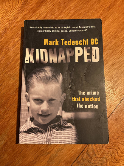 Kidnapped: the crime that shocked the nation. Mark Tedeschi. 2015.