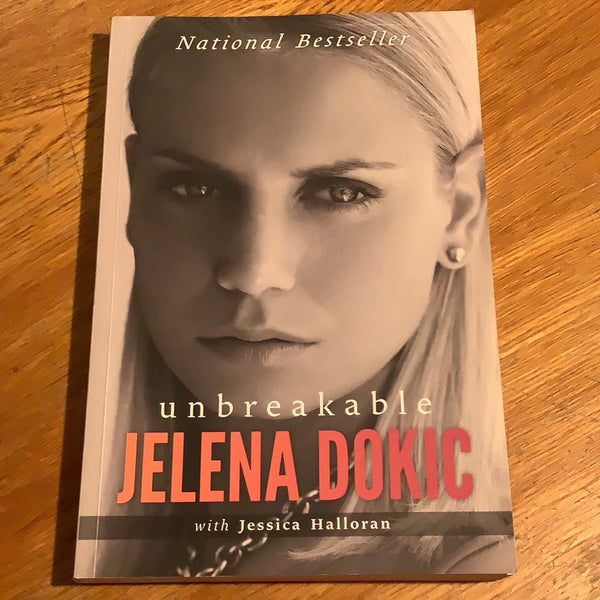 Unbreakable. Jelena Dokic and Jessica Halloran. 2018.
