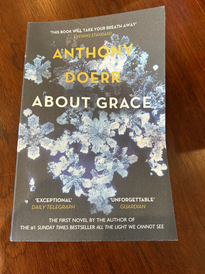 About Grace. Anthony Doerr. 2005.