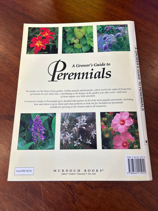 Grower’s guide to perennials. Margaret Hanks. 1997.