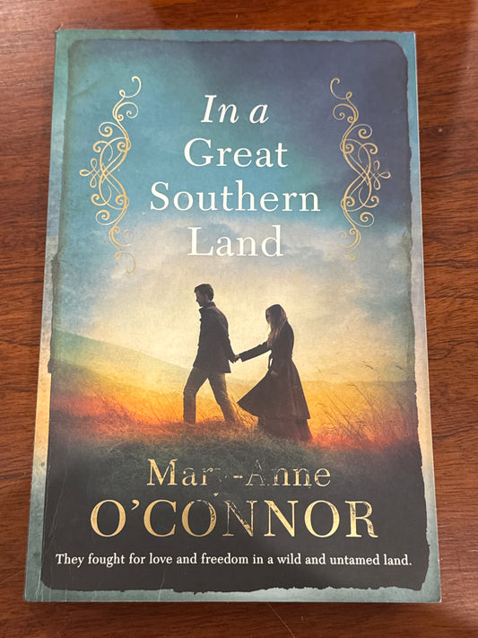 In a great southern land. Mary-Anne O’Connor. 2019.