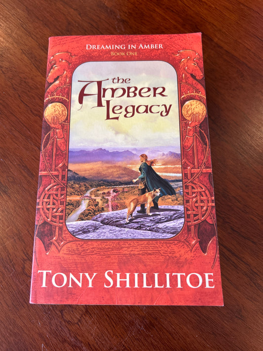 Amber legacy. Tony Shillitoe. 2006.