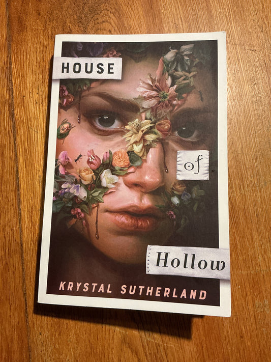 House of Hollow. Krystal Sutherland. 2021.