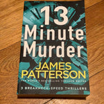 13 minute murder. James Patterson. 2019.