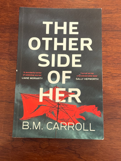 Other side of her. B. M. Carroll. 2024.