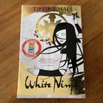 White ninja. Tiffany Hall. 2012.