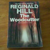 Woodcutter. Reginald Hill. 2010.
