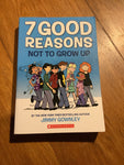 Seven good reasons not to grow up. Jimmy Gownley. 2020.