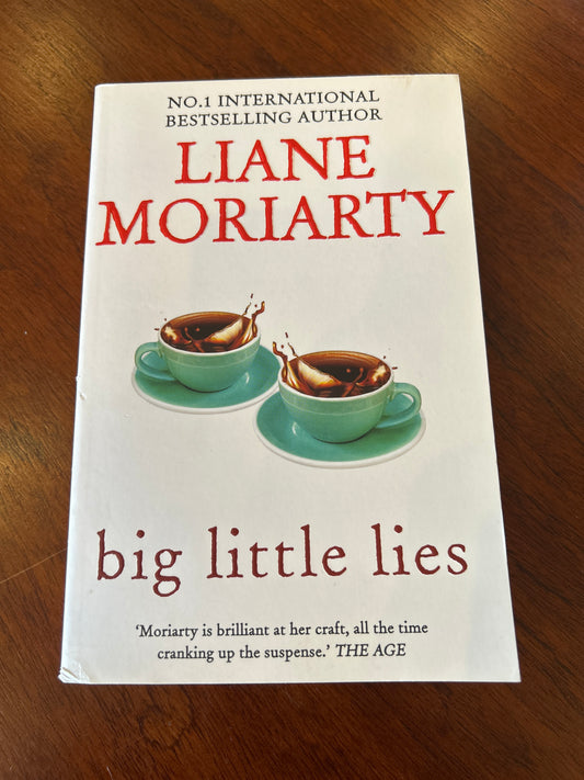 Big little lies. Liane Moriarty. 2023.