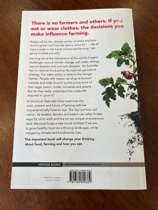 Why you should give a f*ck about farming: because you eat. Gabrielle Chan. 2021.
