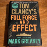 Tom Clancy’s Full force and effect. Mark Greaney. 2014.