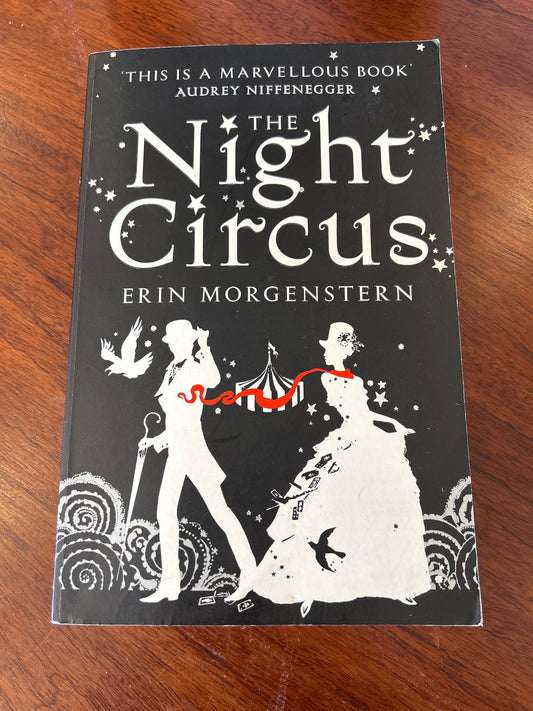Night circus. Erin Morgenstern. 2011.