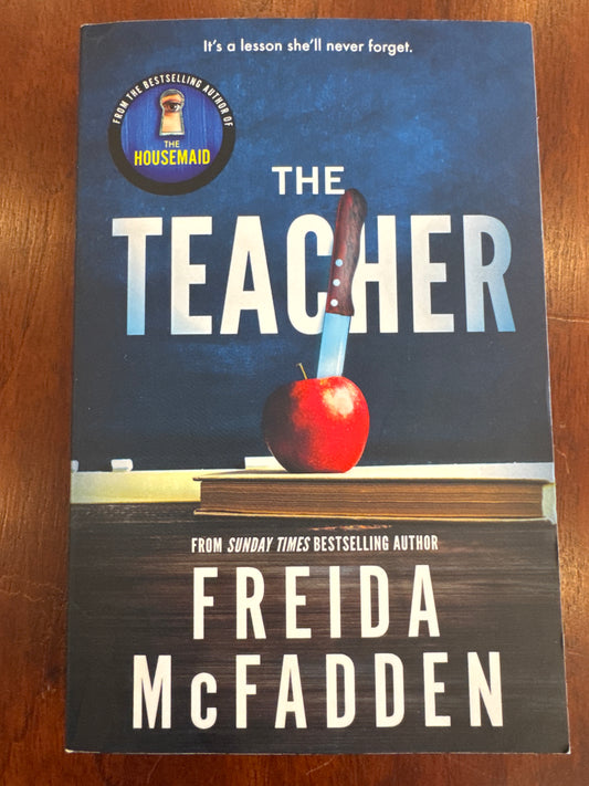 The Teacher. Freida McFadden. 2024.