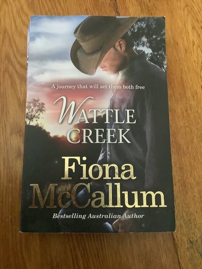 Wattle Creek. Fiona McCallum. 2016.