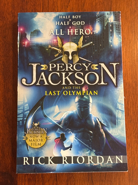 Percy Jackson & the last olympian. Rick Riordan. 2010.