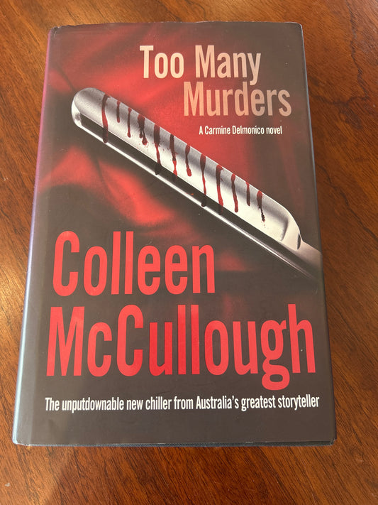 Too many murders. Colleen McCullough. 2009.