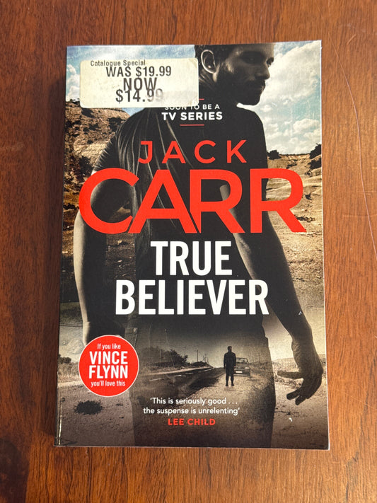 True believer. Jack Carr. 2021.