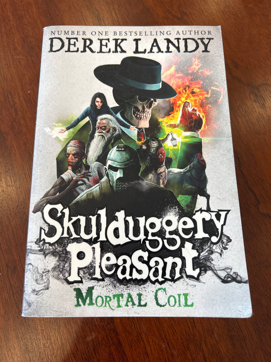 Skullduggery pleasant: mortal coil. Derek Landy. 2017.