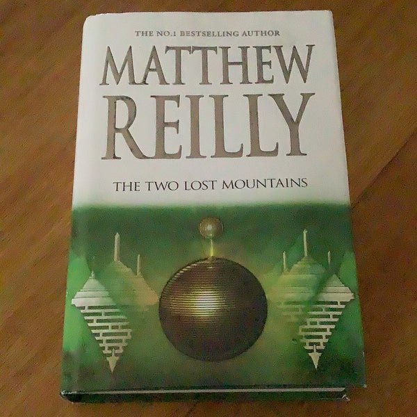 Two lost mountains. Matthew Reilly. 2020