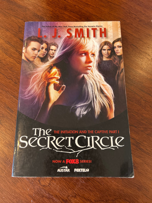 Secret Circle. L.J. Smith. 2011.