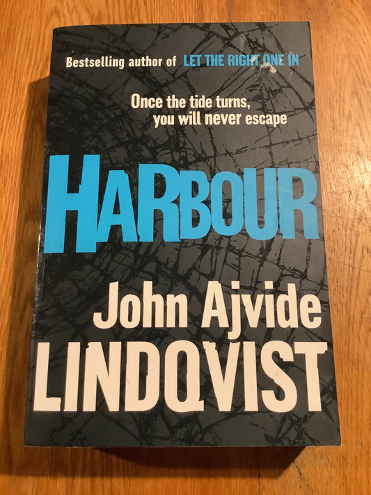 Harbour. John Ajvide Lindqvist. 2010.