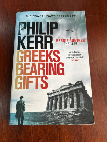 Greeks bearing gifts. Philip Kerr. 2018.