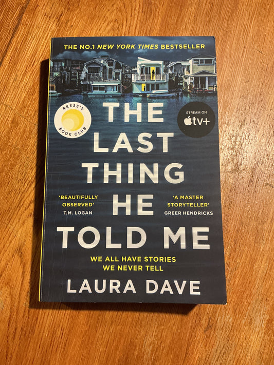 Last thing he told me. Laura Dave. 2021.