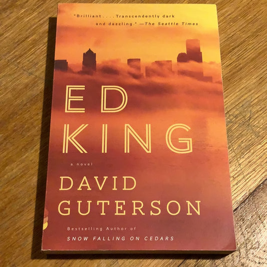 Ed King. David Guterson. 2011.
