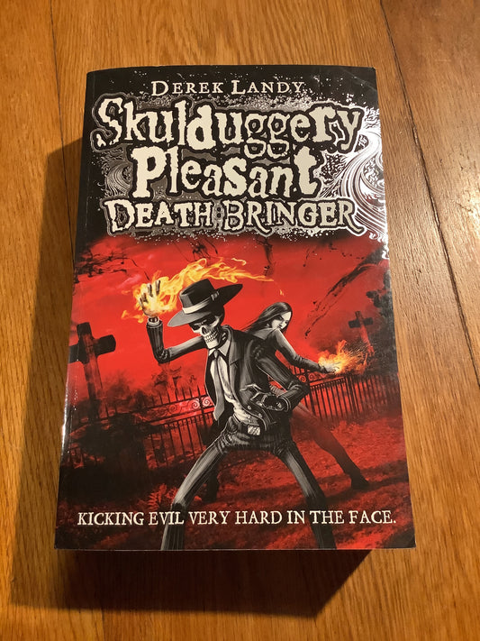 Skullduggery Pleasant: death bringer. Derek Landy. 2011.