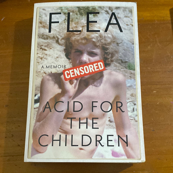 Acid for the Children. Flea. 2019.