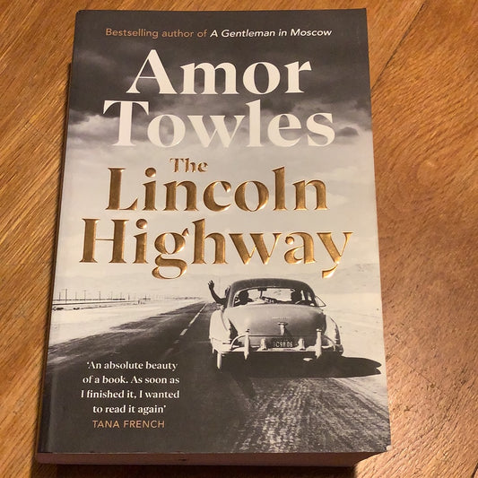 Lincoln highway. Amor Towles. 2021.