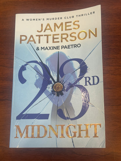 23rd midnight. James Patterson & Maxine Paetro. 2023.