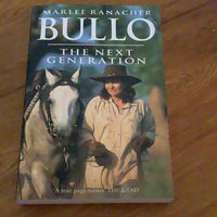 Bullo: the next generation. Marlee Ranacher. 2004.