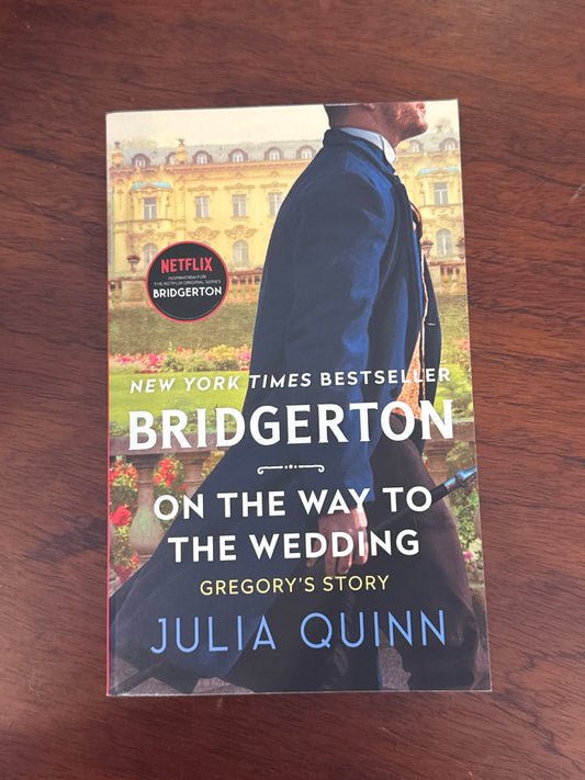On the way to the wedding. Julia Quinn. 2021.