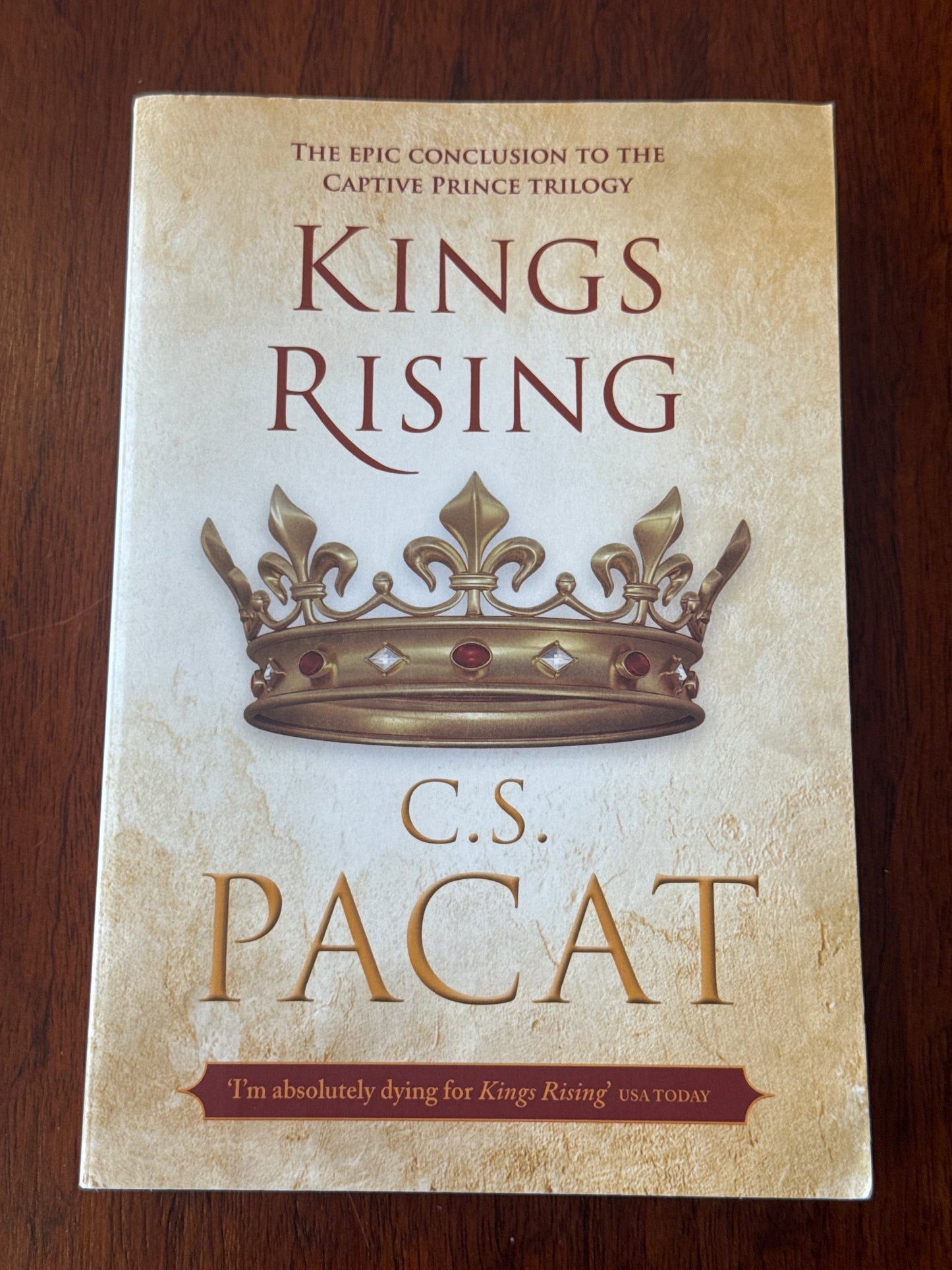 Kings rising. C. S. Pacat. 2016.
