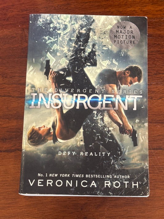 Insurgent. Veronica Roth. 2012.
