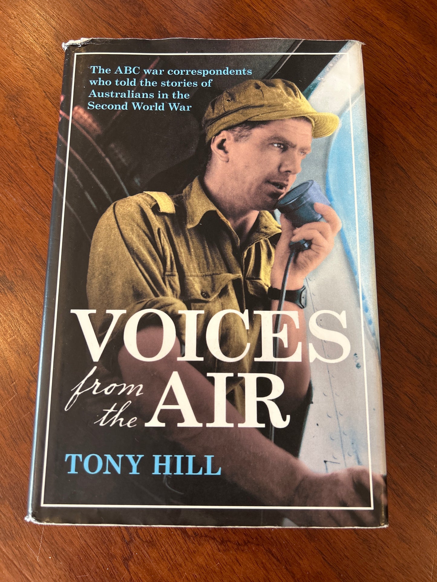 Voices from the air. Tony Hill. 2016.