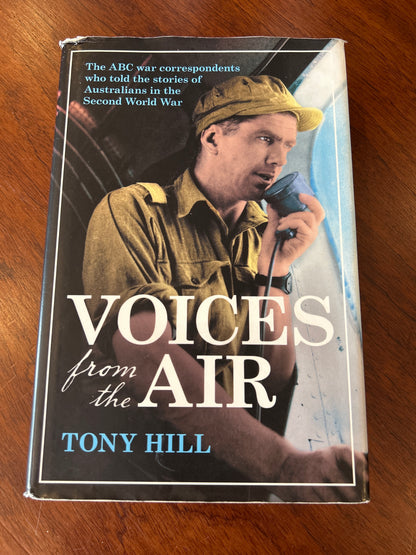 Voices from the air. Tony Hill. 2016.