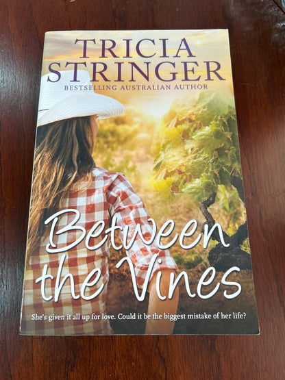 Between the vines. Tricia Stringer. 2020.