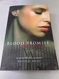 Blood promise. Richelle Mead. 2009.