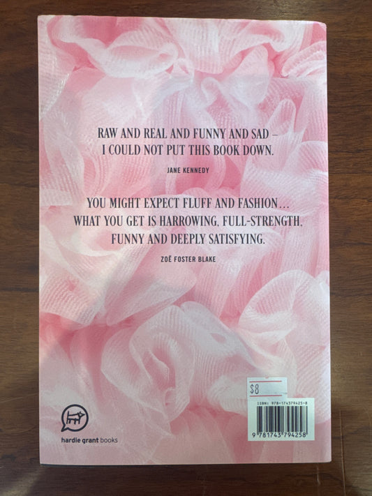 Butterfly on a pin: a memoir of love, despair and reinvention. Alannah Hill. 2018.