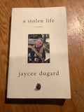 Stolen life. Jaycee Dugard. 2011.