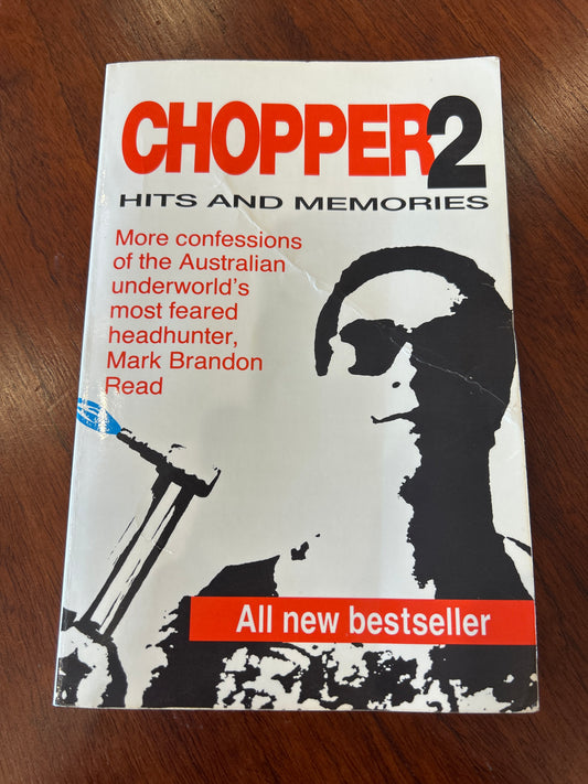 Chopper 2: hits and memories. Mark “Chopper” Read.