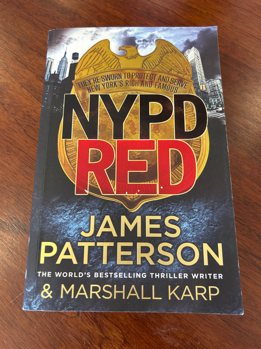 NYPD Red. James Patterson & Marshall Karp. 2013.