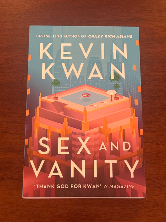 Sex and vanity. Kevin Kwan. 2020.