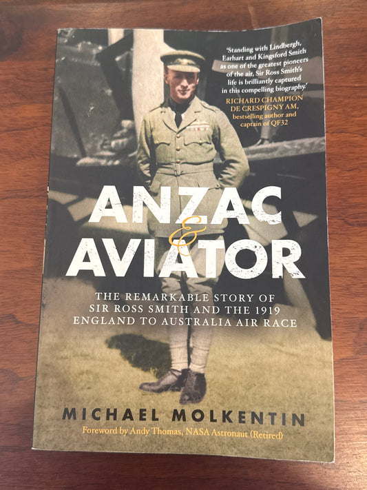 ANZAC & Aviator. Michael Molkentin. 2019.