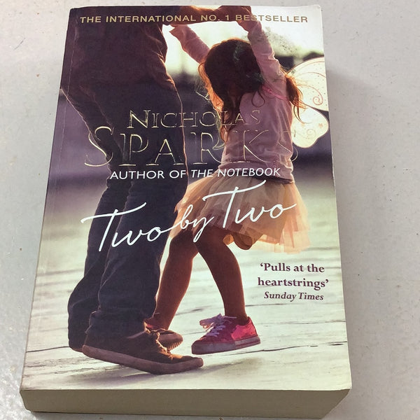Two by two. Nicholas Sparks. 2016.