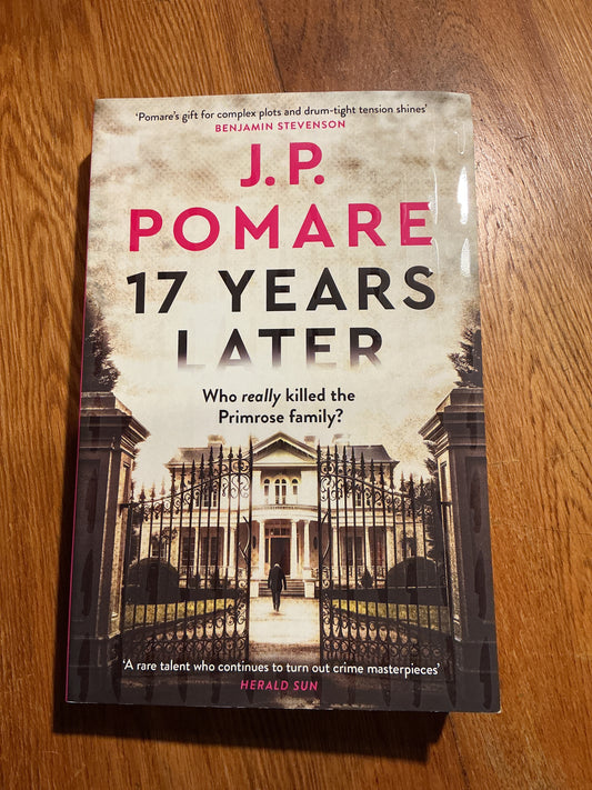 17 years later: who really killed the Primrose family? J. P. Pomare. 2024.