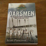 The Oarsmen: the remarkable story of the men who rowed from the Great War to peace. Scott Patterson. 2019.
