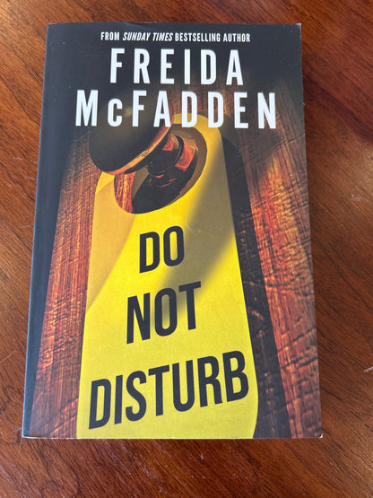 Do Not Disturb. Freida McFadden. 2025.